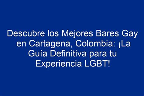 Guía Local para LGBT en Cartagena